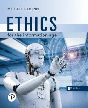 Test Bank For Ethics for the Information Age