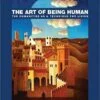 Test Bank For The Art of Being Human: The Humanities as a Technique for Living