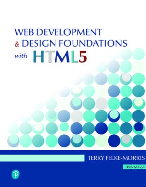 Solution Manual For Web Development and Design Foundations with HTML5