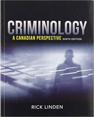Test Bank For Criminology: A Canadian Perspective