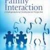 Test Bank For Family Interaction: A Multigenerational Developmental Perspective