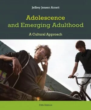 Test Bank For Adolescence and Emerging Adulthood