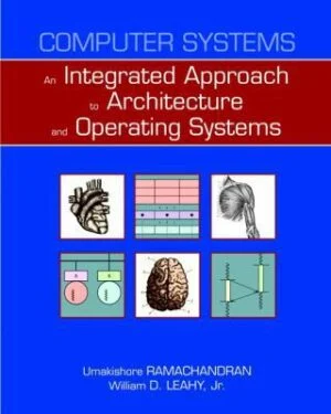 Solution Manual For Computer Systems: An Integrated Approach to Architecture and Operating Systems
