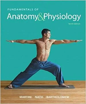 Test Bank For Fundamentals of Anatomy And Physiology