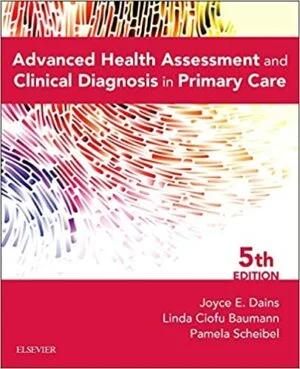 Test Bank For Advanced Health Assessment and Clinical Diagnosis in Primary Care
