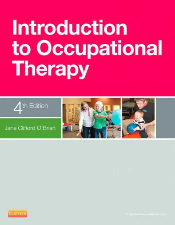 Test Bank For Introduction to Occupational Therapy