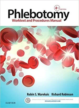 Test Bank For Phlebotomy: Worktext and Procedures Manual