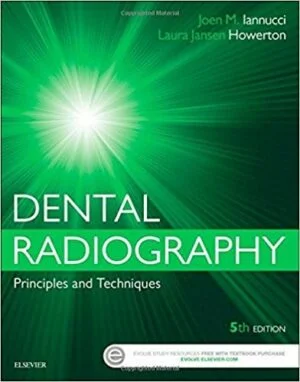 Test Bank For Dental Radiography: Principles and Techniques