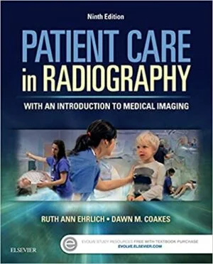 Test Bank For Patient Care in Radiography: With an Introduction to Medical Imaging