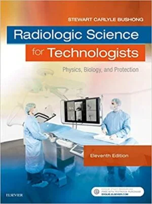 Test Bank For Radiologic Science for Technologists: Physics