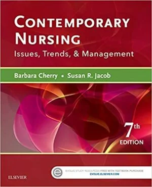 Test Bank For Contemporary Nursing: Issues
