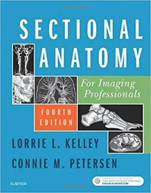 Test Bank For Sectional Anatomy for Imaging Professionals