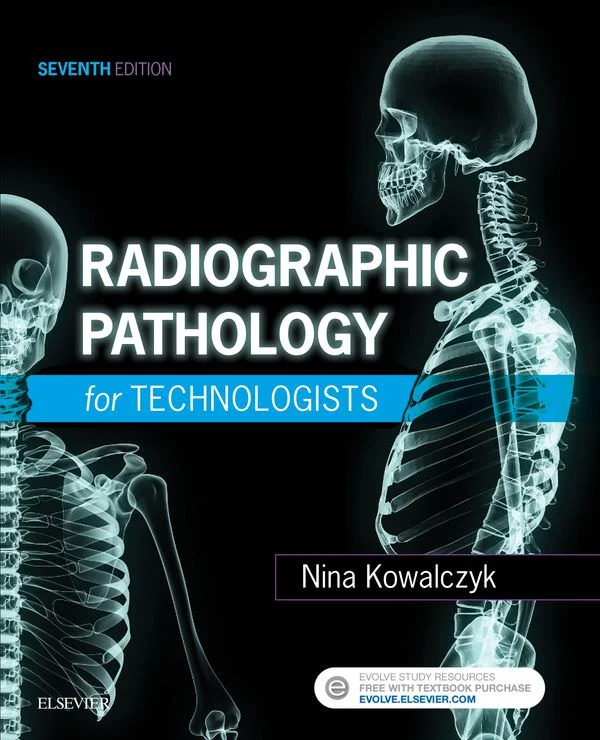 Test Bank For Radiographic Pathology for Technologists