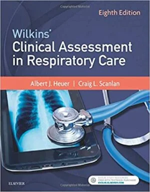 Test Bank For Wilkins' Clinical Assessment in Respiratory Care