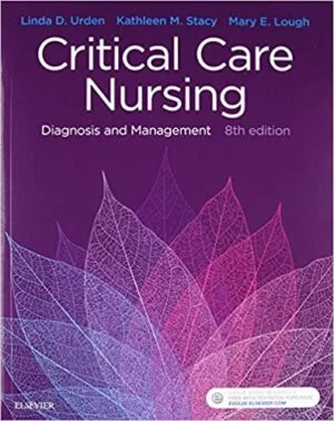 Test Bank For Critical Care Nursing: Diagnosis and Management