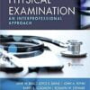 Test Bank For Seidel's Guide to Physical Examination: An Interprofessional Approach