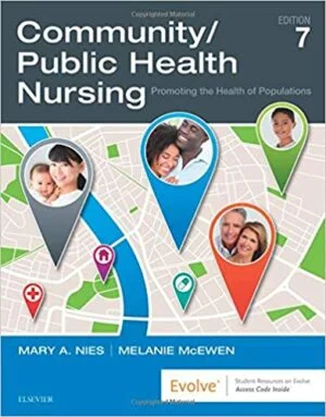 Test Bank For Community/Public Health Nursing: Promoting the Health of Populations