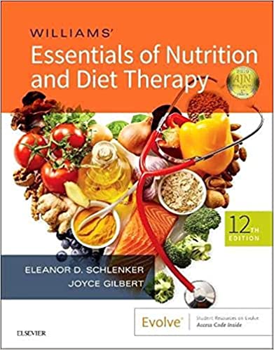 Test Bank For Williams' Essentials of Nutrition and Diet Therapy