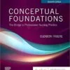 Test Bank For Conceptual Foundations: The Bridge to Professional Nursing Practice