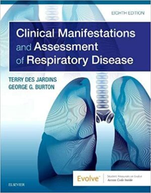 Test Bank For Clinical Manifestations and Assessment of Respiratory Disease