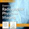 Test Bank For Essentials of Radiographic Physics and Imaging