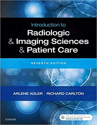 Test Bank For Introduction to Radiologic and Imaging Sciences and Patient Care