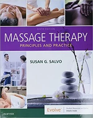 Solution Manual For Massage Therapy: Principles and Practice
