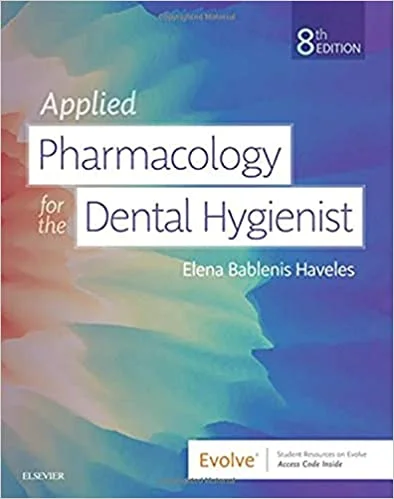 Test Bank For Applied Pharmacology for the Dental Hygienist