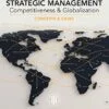Solution Manual For Strategic Management: Concepts and Cases: Competitiveness and Globalization