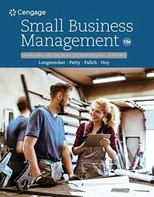 Solution Manual For Small Business Management: Launching and Growing Entrepreneurial Ventures