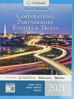 Test Bank For South-Western Federal Taxation 2021: Corporations