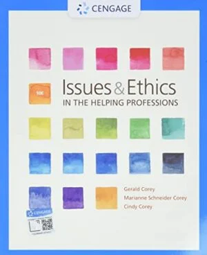Solution Manual For Issues and Ethics in the Helping Professions