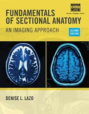 Test Bank For Fundamentals of Sectional Anatomy: An Imaging Approach