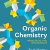Test Bank For Organic Chemistry: Principles and Mechanisms