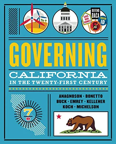 Test Bank For Governing California in the Twenty-First Century