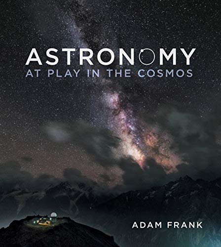 Test Bank For Astronomy: At Play in the Cosmos
