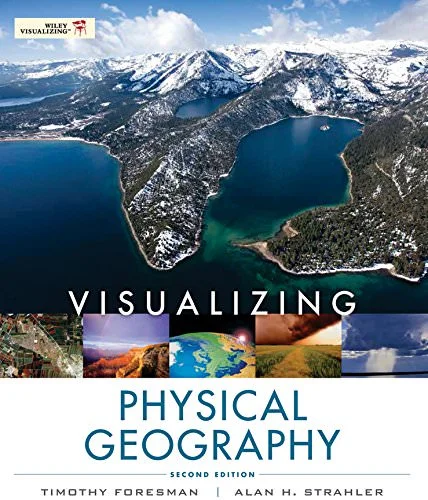 Test Bank For Visualizing Physical Geography