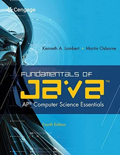 Test Bank For Fundamentals of Java: AP* Computer Science Essentials