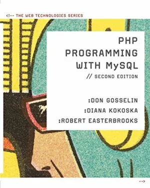 Test Bank For PHP Programming with MySQL: The Web Technologies Series
