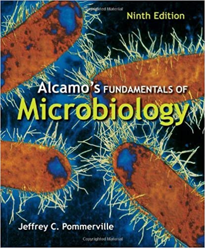 Test Bank For Alcamos Fundamentals of Microbiology