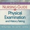 Test Bank For Bates' Nursing Guide to Physical Examination and History Taking