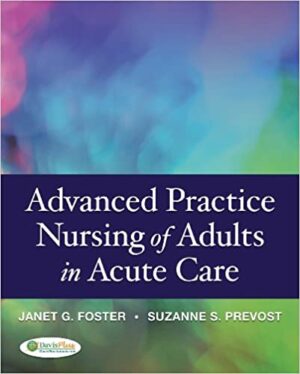 Test Bank For Advanced Practice Nursing of Adults in Acute Care