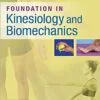 Test Bank For Foundations in Kinesiology and Biomechanics