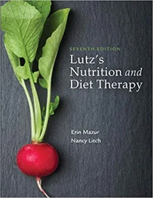 Test Bank For Lutz's Nutrition and Diet Therapy