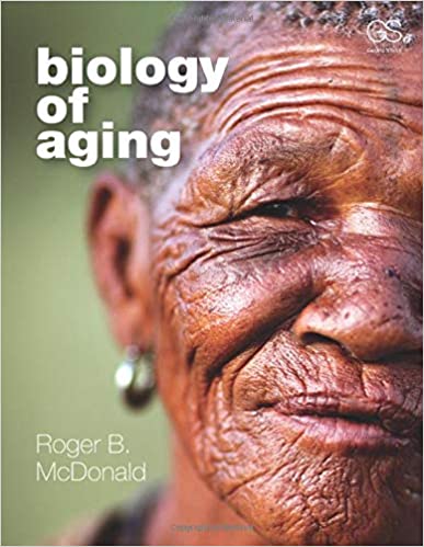 Test Bank For Biology of Aging