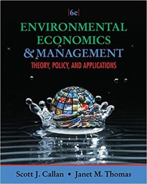 Test Bank For Environmental Economics and Management: Theory