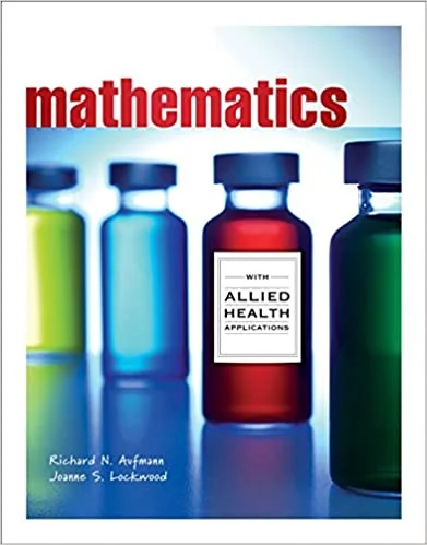 Test Bank For Mathematics with Allied Health Applications