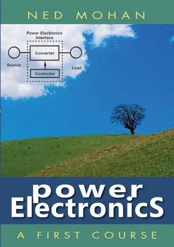 Solution Manual For Power Electronics: A First Course