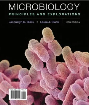 Test Bank For Microbiology: Principles and Explorations