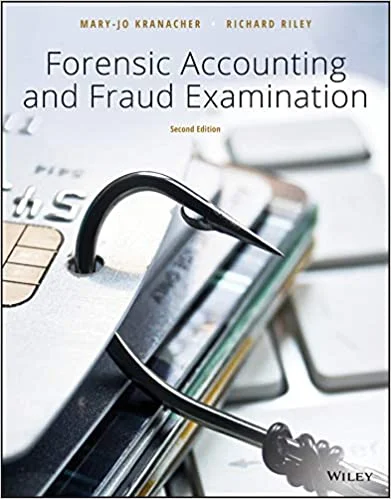 Test Bank For Forensic Accounting and Fraud Examination